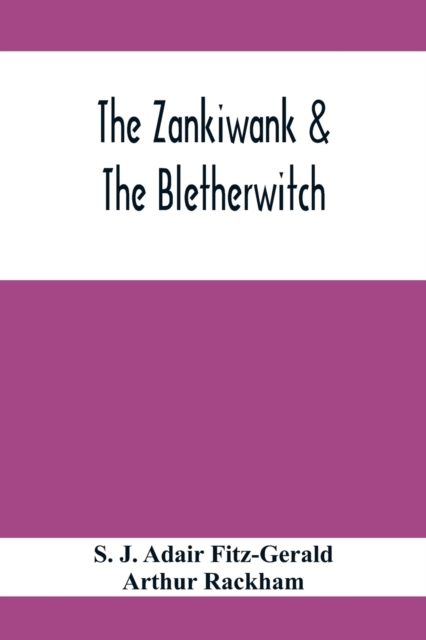 The Zankiwank & The Bletherwitch