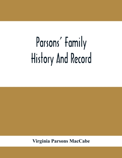 Parsons' Family History And Record