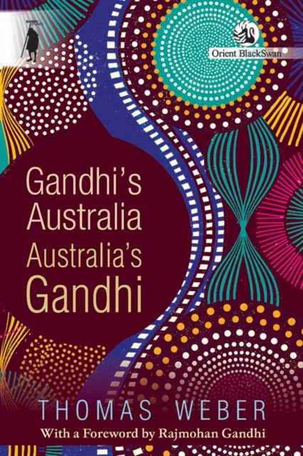 Gandhi's Australia: Australia's Gandhi