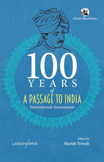 100 Years of A Passage to India