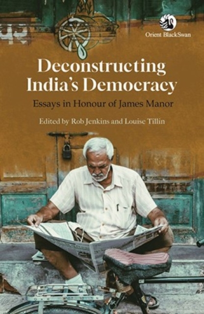 Deconstructing India's Democracy