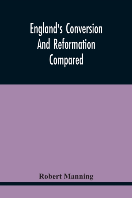 England'S Conversion And Reformation Compared