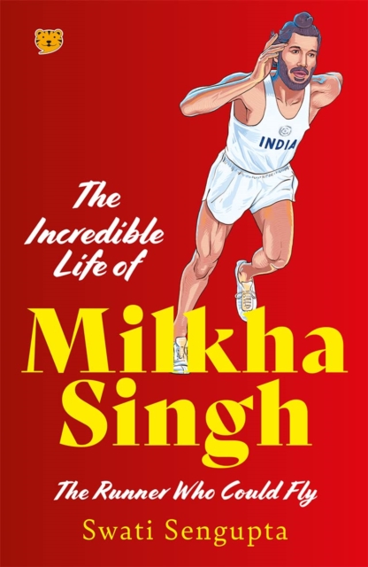 Incredible Life Of Milkha Singh