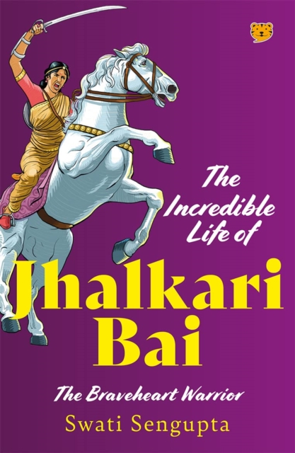 Incredible Life Of Jhalkari Bai