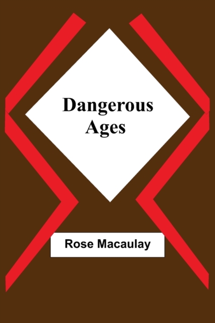 Dangerous Ages