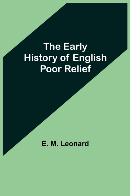 Early History of English Poor Relief