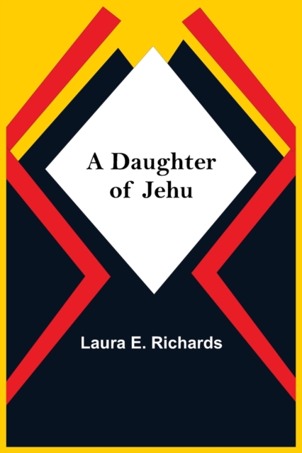 Daughter Of Jehu