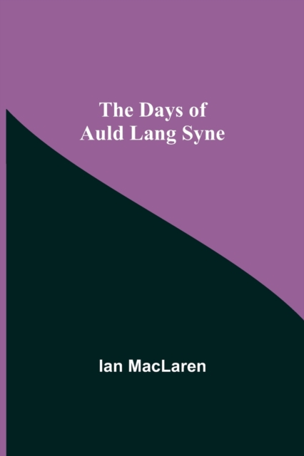 Days of Auld Lang Syne