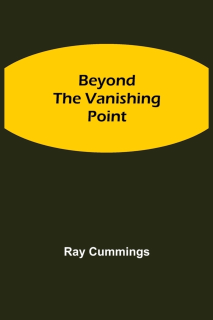 Beyond the Vanishing Point