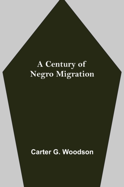 Century of Negro Migration