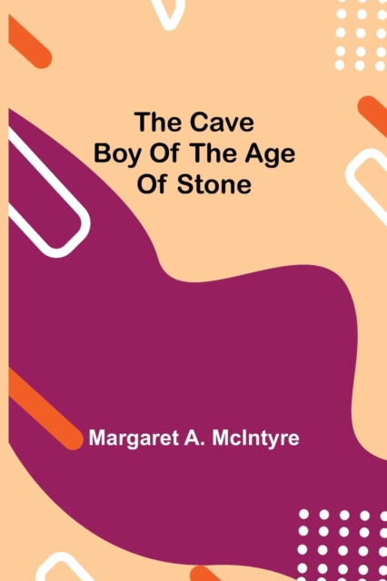 The Cave Boy Of The Age Of Stone