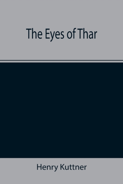 Eyes of Thar