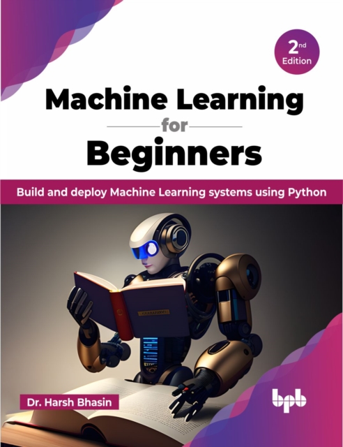 Machine Learning for Beginners - 2nd Edition