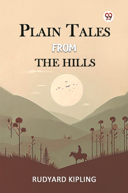 Plain Tales From The Hills