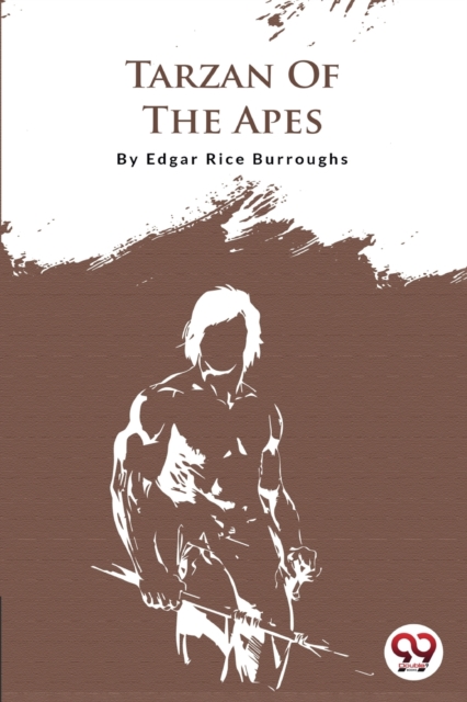 Tarzan of the Apes