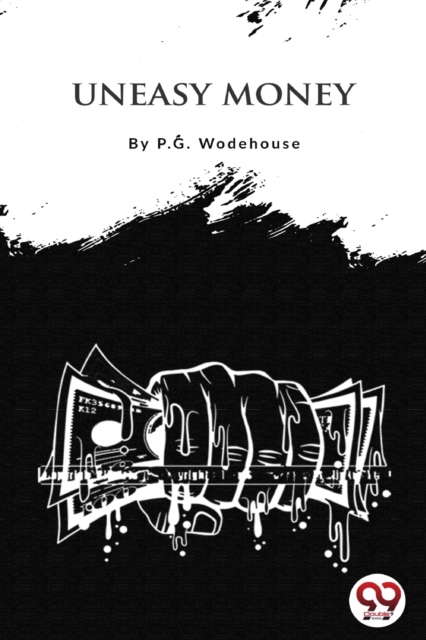 Uneasy Money