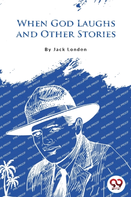 When God Laughs and Other Stories