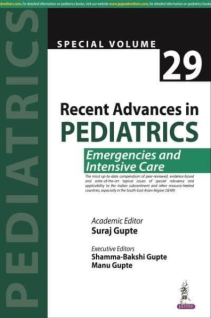 Recent Advances in Pediatrics (Special Volume 29)