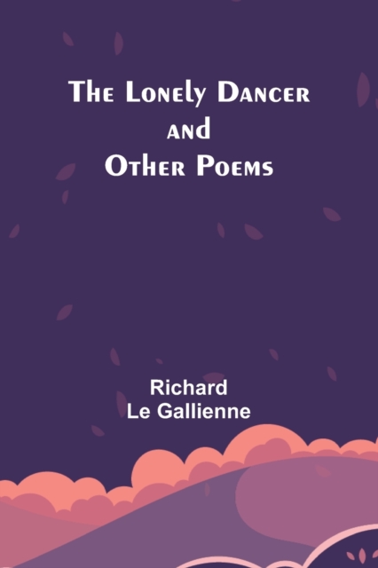 Lonely Dancer and Other Poems