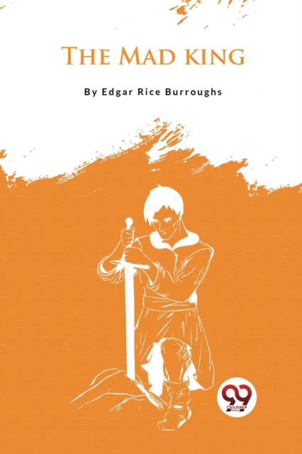 The Mad King