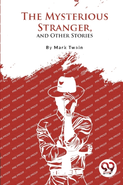 Mysterious Stranger, and Other Stories?