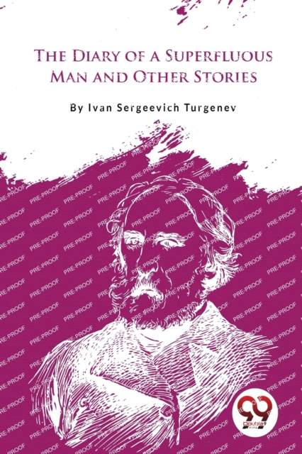 Diary of a Superfluous Man and Other Stories