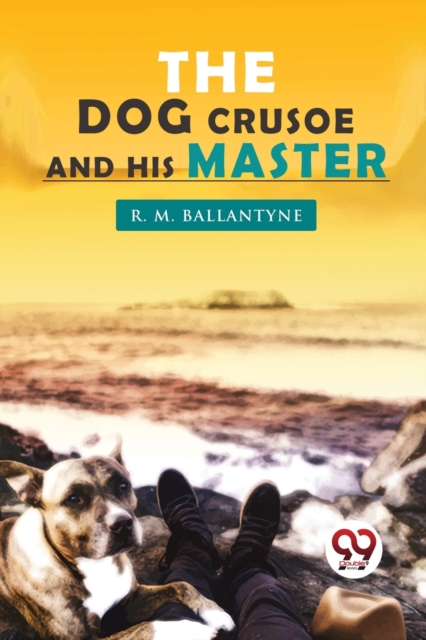 Dog Crusoe and His Master
