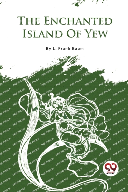 Enchanted Island of Yew
