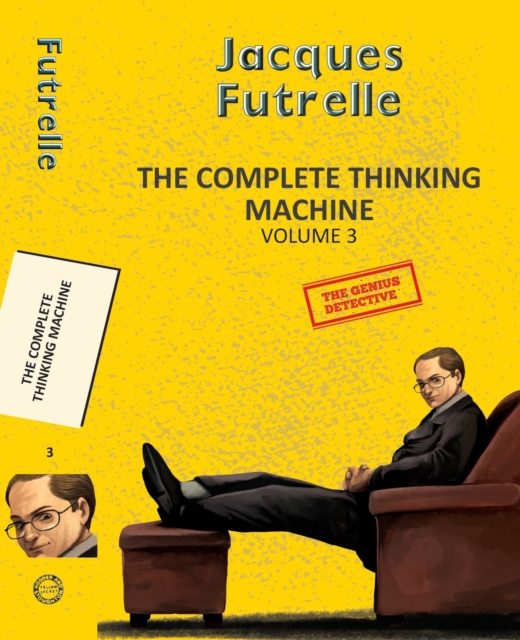 The Complete Thinking Machine Vol 3