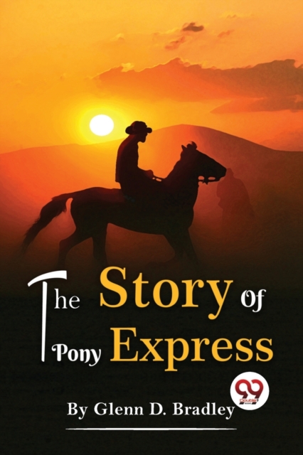 Story of the Pony Express