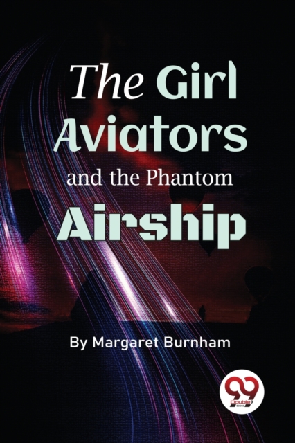 The Girl Aviators and the Phantom Airship