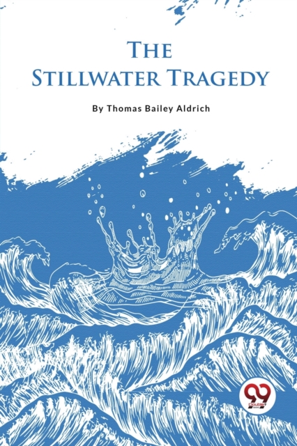 The Stillwater Tragedy