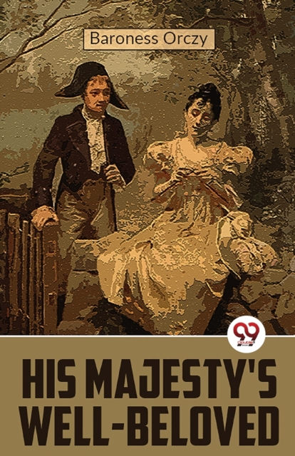 His Majesty's Well-Beloved