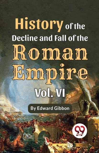 History of the Decline and Fall of the Roman Empire