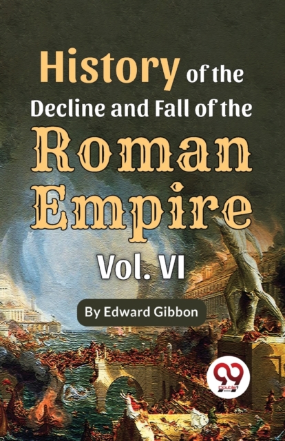 History Of The Decline And Fall Of The Roman Empire Vol-IV