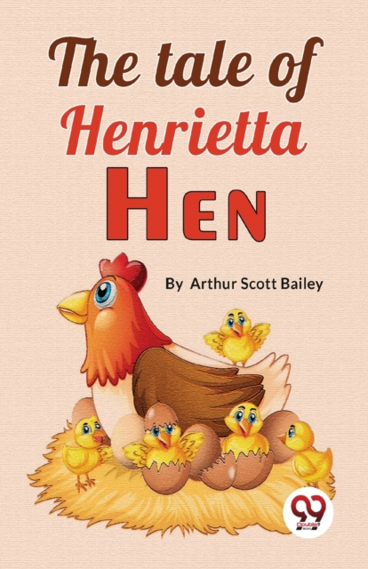 The Tale Of Henrietta Hen