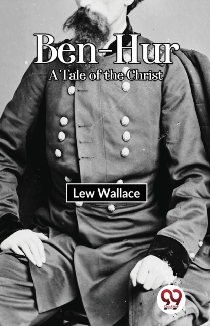 Ben-Hur A Tale of the Christ