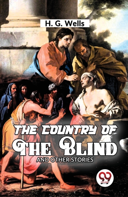 Country of the Blind and Other Story