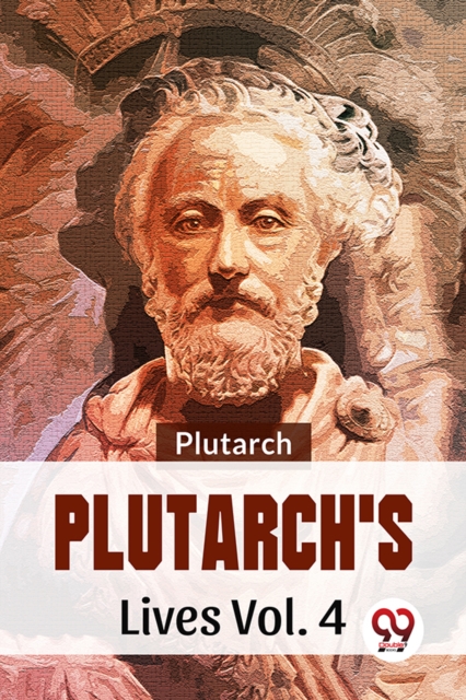 Plutarch'S Lives Vol .4