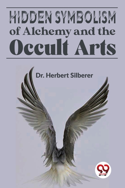 Hidden Symbolism of Alchemy and the Occult Arts