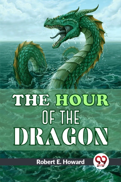 The Hour Of The Dragon