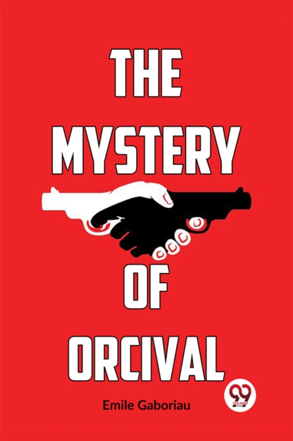 The Mystery of Orcival