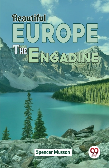 Beautiful Europe the Engadine