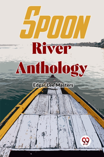 Spoon River Anthology