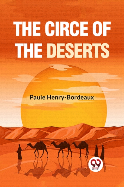 The Circe Of The Deserts ISBN Not recvd