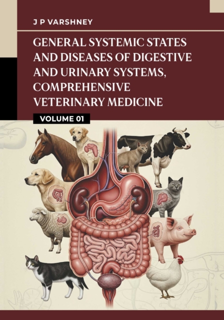 General Systemic States and Diseases of Digestive and Urinary Systems