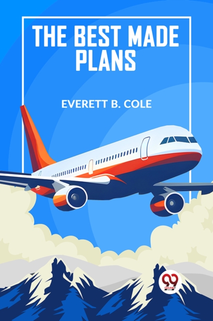 The Best Made Plans