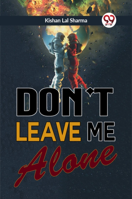 Don't Leave Me Alone