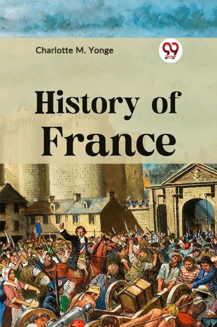 HISTORY OF FRANCE