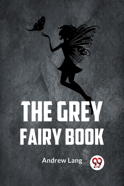 The Grey Fairy Book